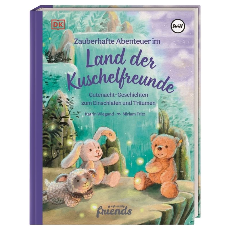 Zauberhafte Abenteuer Im Land Der Kuschelfreunde - Katrin Wiegand, Gebunden von Dorling Kindersley