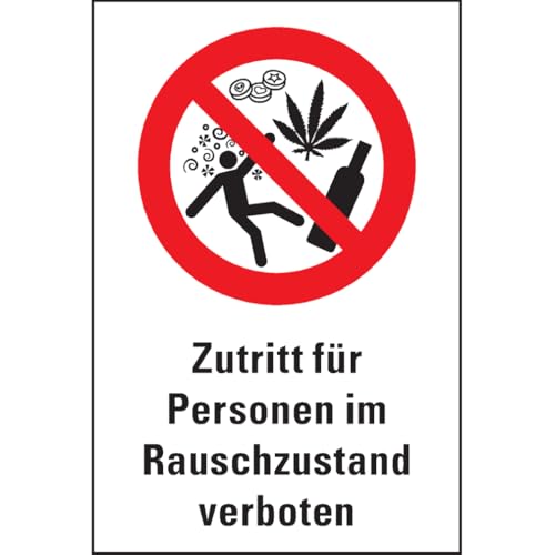 Dreifke® Verbots-Kombischild, Zutritt...im Rauschzustand verboten, praxisbewährt, Folie, 200x300mm von Dreifke
