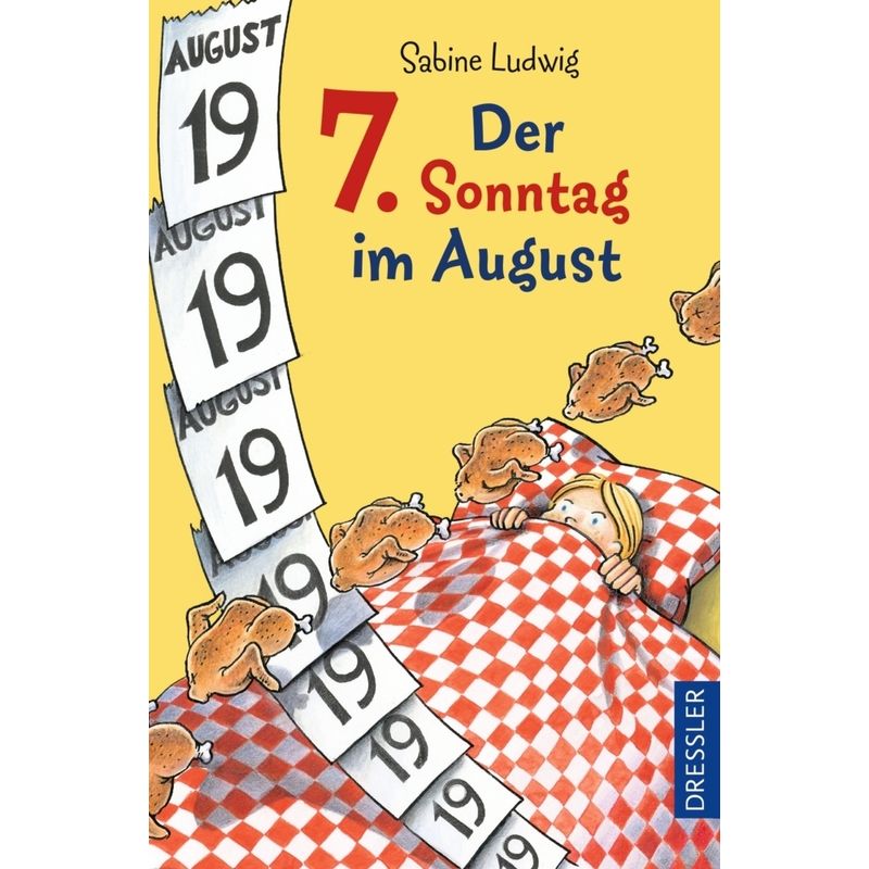 Der 7. Sonntag Im August - Sabine Ludwig, Kartoniert (TB) von Dressler Verlag GmbH