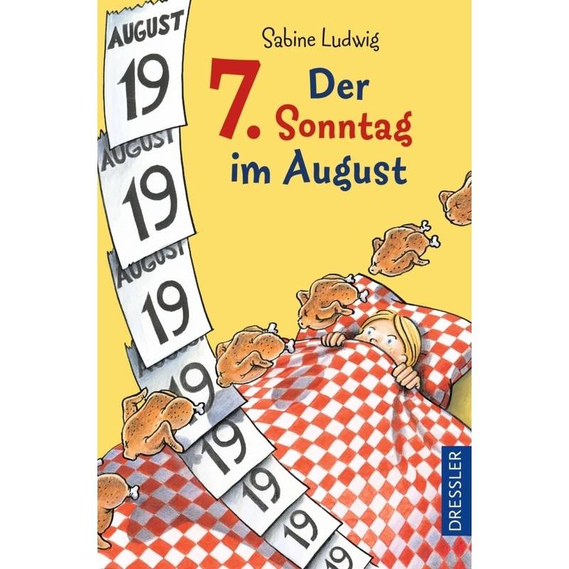 Der 7. Sonntag Im August - Sabine Ludwig, Kartoniert (TB) von Dressler Verlag GmbH