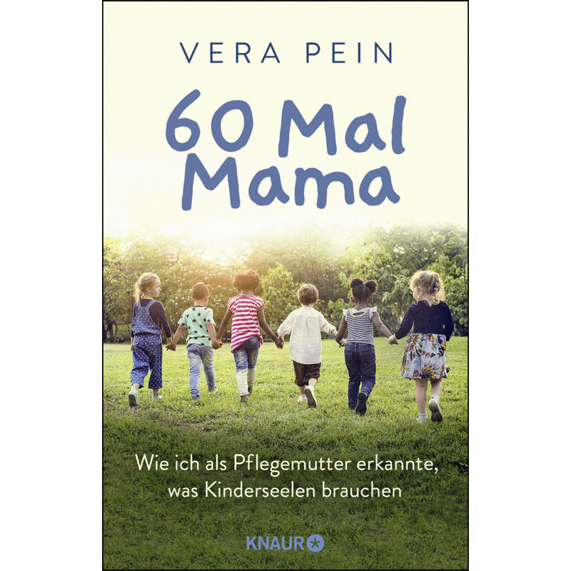 60 Mal Mama - Vera Pein, Shirley Michaela Seul, Kartoniert (TB) von Droemer/Knaur