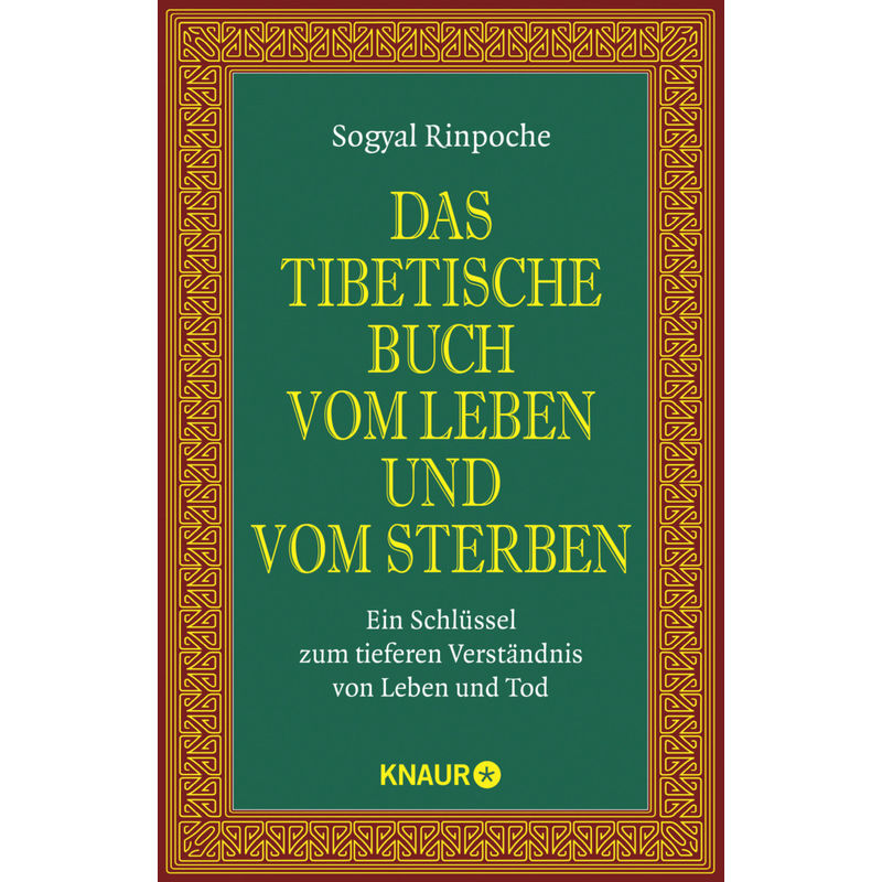 Das Tibetische Buch Vom Leben Und Vom Sterben - Sogyal Rinpoche, Taschenbuch von Droemer/Knaur