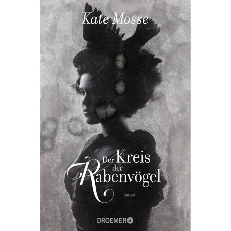 Der Kreis Der Rabenvögel - Kate Mosse, Gebunden von Droemer/Knaur