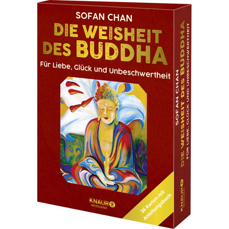 Die Weisheit Des Buddha Für Liebe, Glück Und Unbeschwertheit - Sofan Chan, Kartoniert (TB) von Droemer/Knaur