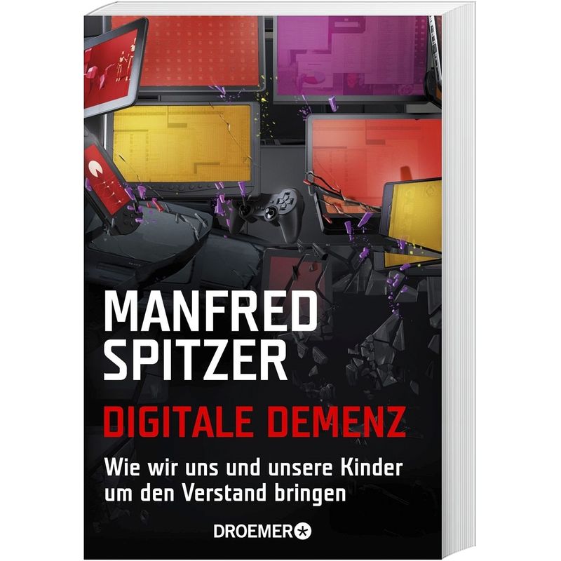 Digitale Demenz - Manfred Spitzer, Taschenbuch von Droemer/Knaur