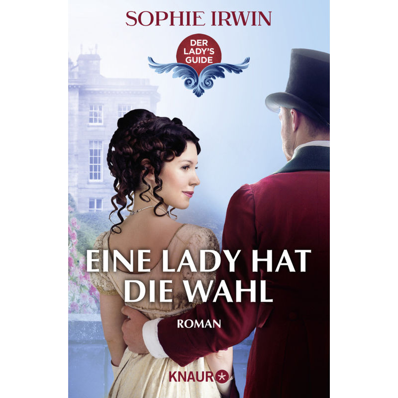 Eine Lady Hat Die Wahl - Sophie Irwin, Taschenbuch von Droemer/Knaur