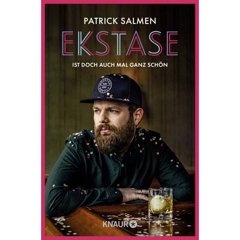 Ekstase - Ist Doch Auch Mal Ganz Schön - Patrick Salmen, Taschenbuch von Droemer/Knaur