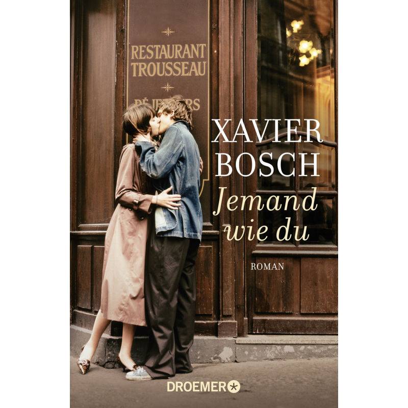 Jemand Wie Du - Xavier Bosch, Taschenbuch von Droemer/Knaur