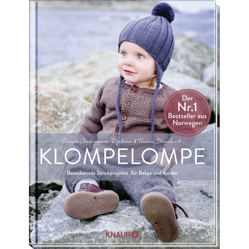 Klompelompe - Bezaubernde Strickprojekte Für Babys Und Kinder - Hanne Andreassen Hjelmas, Torunn Steinsland, Gebunden von Droemer/Knaur