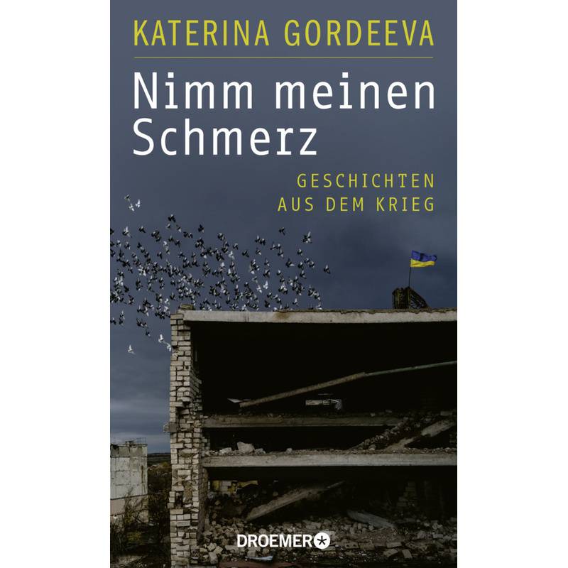 Nimm Meinen Schmerz - Katerina Gordeeva, Gebunden von Droemer/Knaur