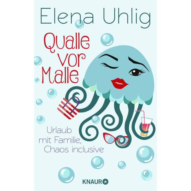 Qualle Vor Malle - Elena Uhlig, Taschenbuch von Droemer/Knaur