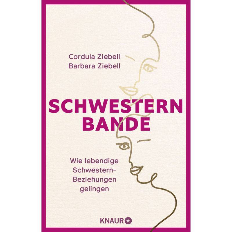 Schwesternbande - Cordula Ziebell, Barbara Ziebell, Kartoniert (TB) von Droemer/Knaur