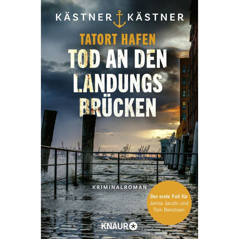 Tatort Hafen - Tod An Den Landungsbrücken - Kästner & Kästner, Taschenbuch von Droemer/Knaur