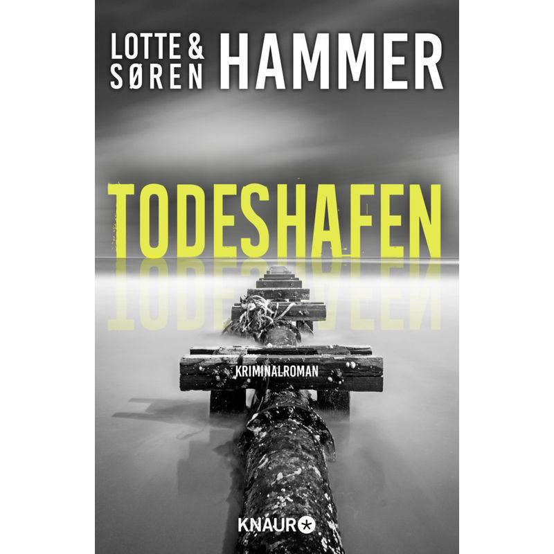 Todeshafen - Lotte Hammer, Søren Hammer, Taschenbuch von Droemer/Knaur
