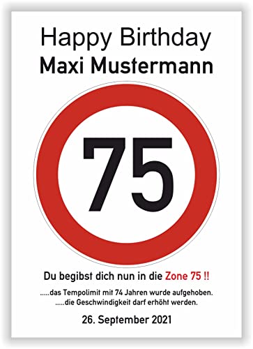 Geschenk 75 Geburtstag Mann Frau persönliche Geschenkidee lustiges Geburtstagsgeschenk - Happy Birthday - 75 Jahre Verkehrszeichen Party Deko personalisiertes Bild von Druck-Geschenk