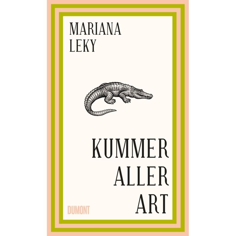 Kummer Aller Art - Mariana Leky, Gebunden von DuMont Buchverlag Gruppe