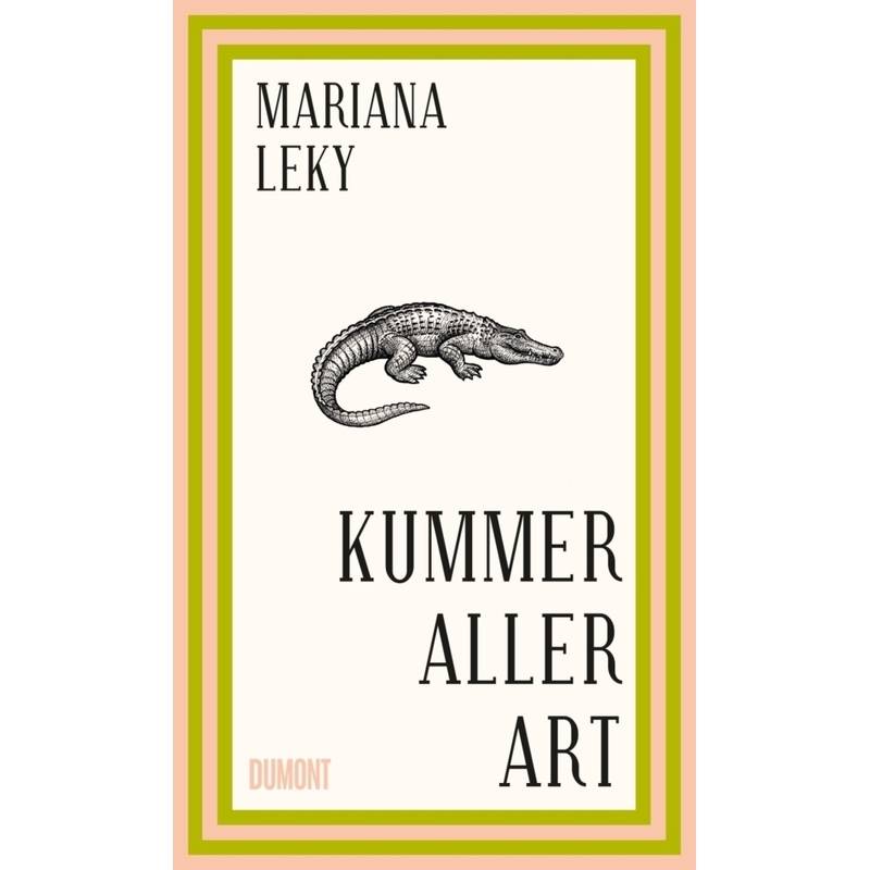 Kummer Aller Art - Mariana Leky, Gebunden von DUMONT BUCHVERLAG