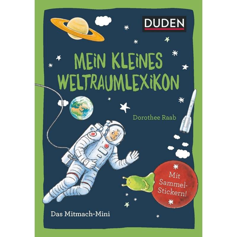 Duden Minis (Band 36) - Mein Kleines Weltraumlexikon / Ve 3 - Andrea Weller-Essers, Kartoniert (TB) von Duden ein Imprint von Cornelsen Verlag GmbH