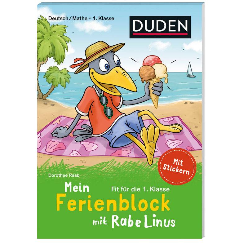 Mein Ferienblock Mit Rabe Linus - Fit Für Die 1. Klasse - Dorothee Raab, Kartoniert (TB) von Duden