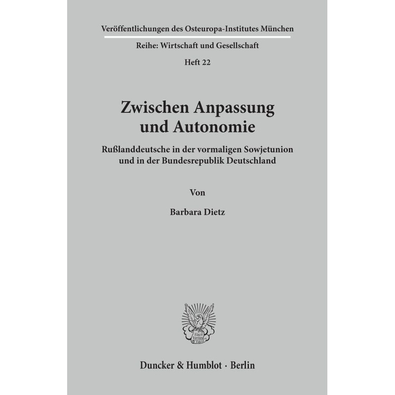 Zwischen Anpassung und Autonomie.. Barbara Dietz - Buch von Duncker & Humblot