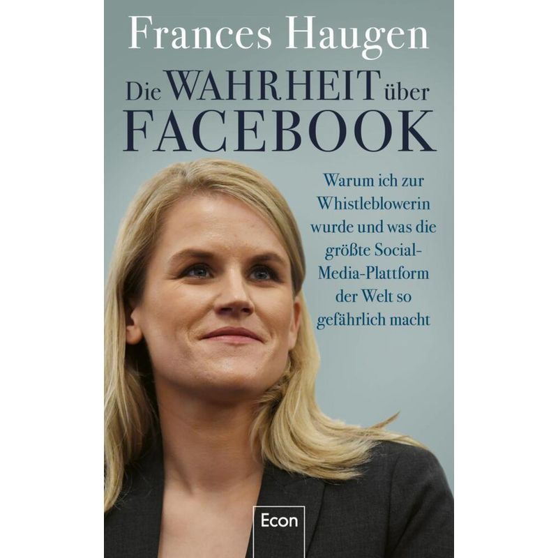 Die Wahrheit Über Facebook - Frances Haugen, Gebunden von ECON