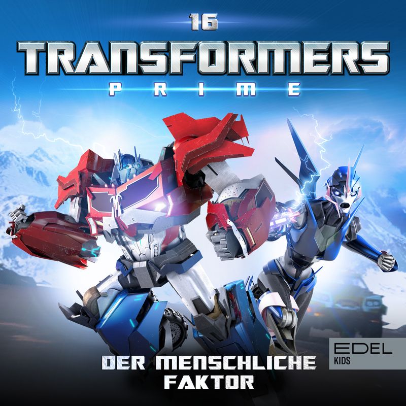 Transformers: Prime - 16 - Folge 16: Der menschliche Faktor (Das Original-Hörspiel zur TV-Serie) - Marcus Giersch (Hörbuch-Download) von EDELKIDS