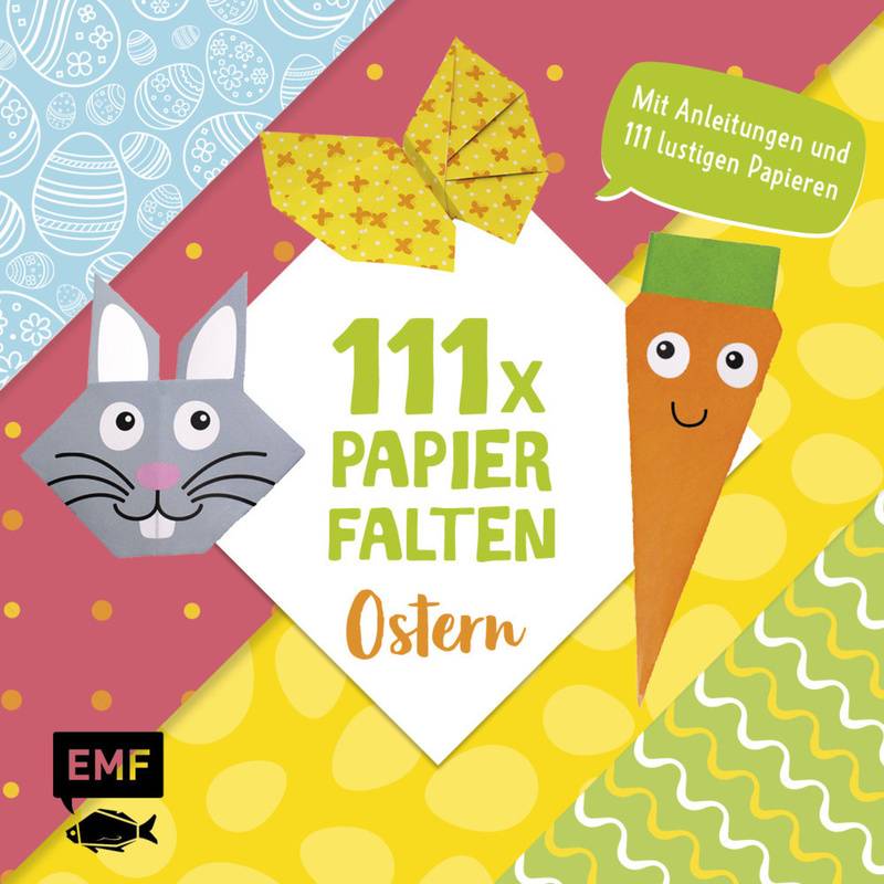 111 X Papierfalten - Ostern - Thade Precht, Kartoniert (TB) von EDITION,MICHAEL FISCHER