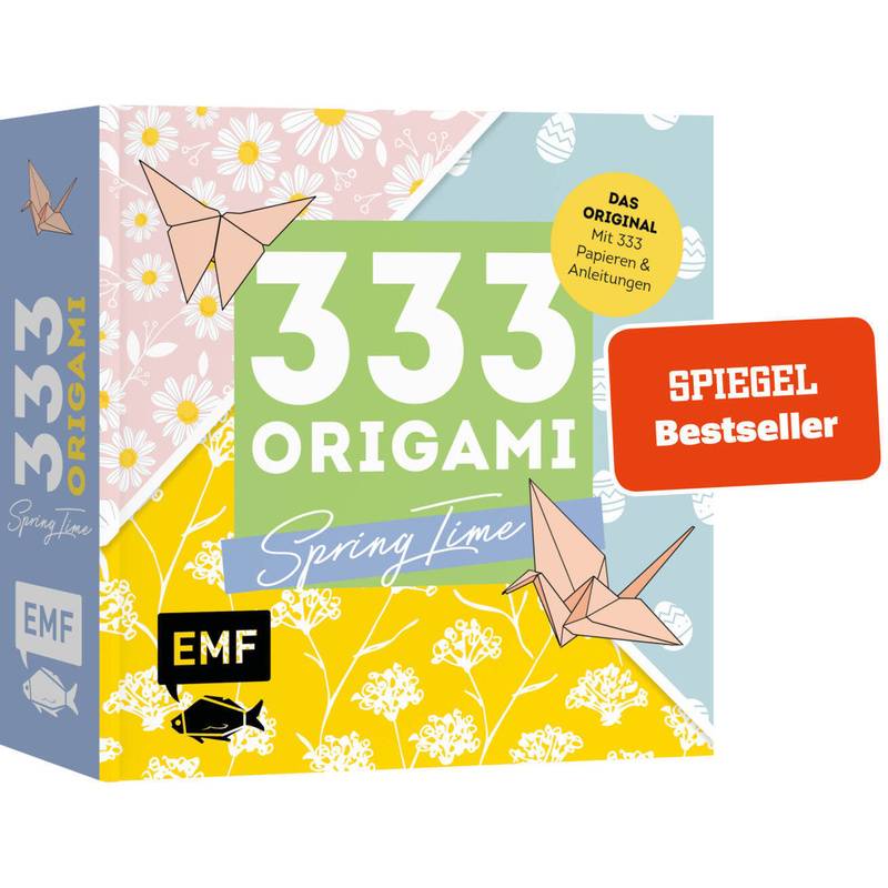 333 Origami - Spring Time - Zauberschöne Papiere Falten Für Frühling & Ostern, Kartoniert (TB) von EDITION,MICHAEL FISCHER