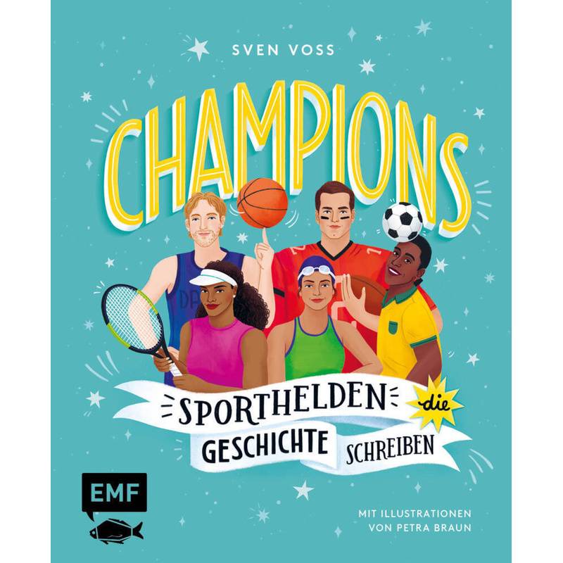 Champions - Sporthelden, Die Geschichte Schreiben - Sven Voss, Gebunden von EDITION,MICHAEL FISCHER