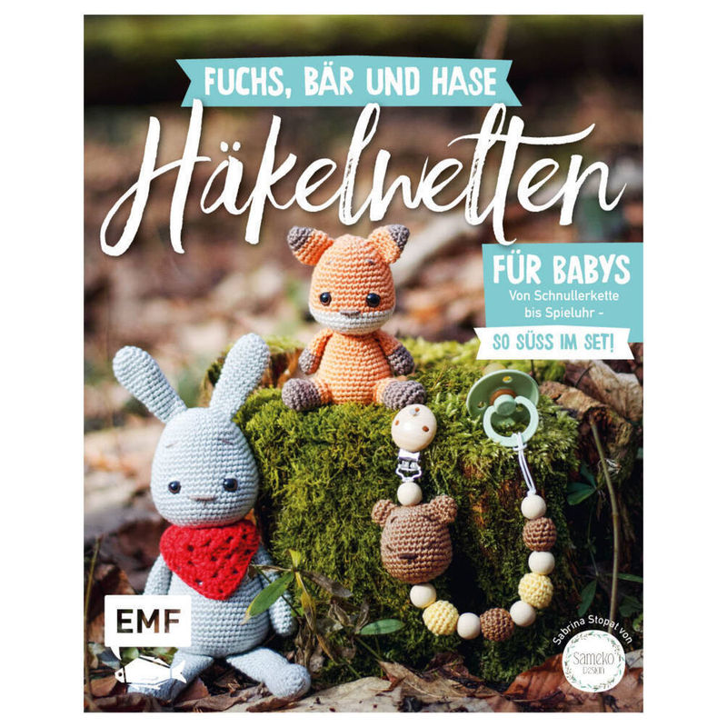 Fuchs, Bär Und Hase - Süße Häkelwelten Für Babys - Sabrina Stopat, Kartoniert (TB) von EDITION,MICHAEL FISCHER