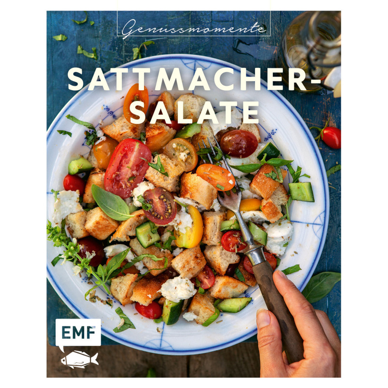 Genussmomente Sattmacher-Salate, Gebunden von EDITION,MICHAEL FISCHER