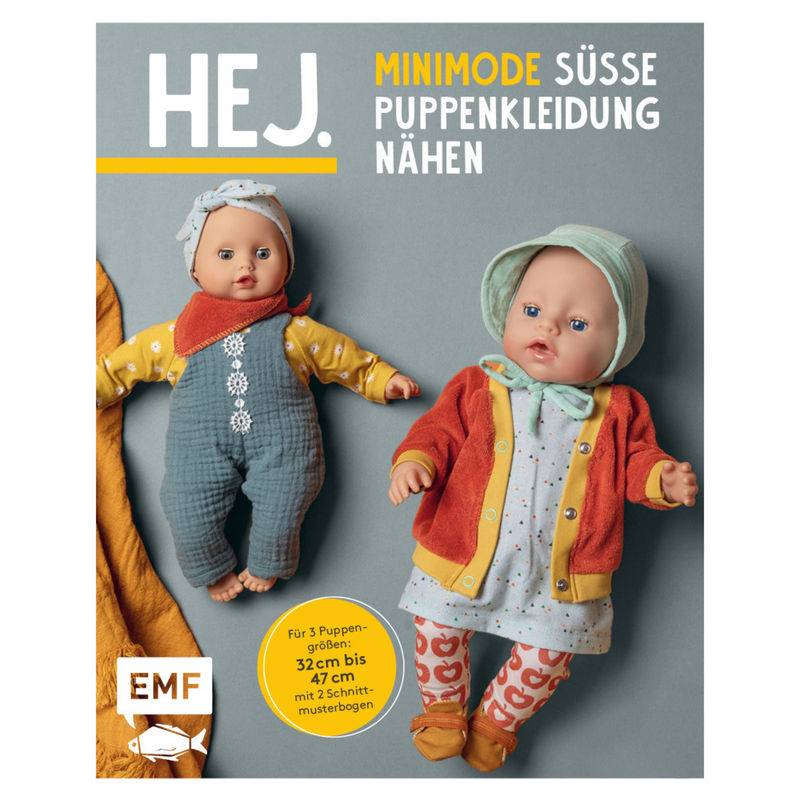 Hej. Minimode - Süße Puppenkleidung Nähen - Svenja Morbach, Kartoniert (TB) von EDITION,MICHAEL FISCHER