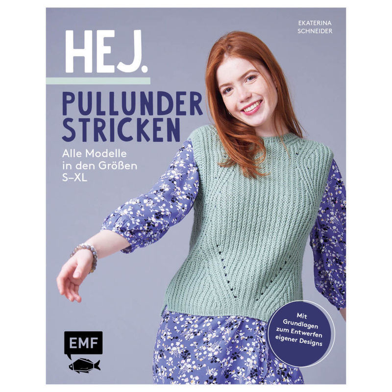 Hej. Pullunder Stricken - Ekaterina Schneider, Gebunden von EDITION,MICHAEL FISCHER