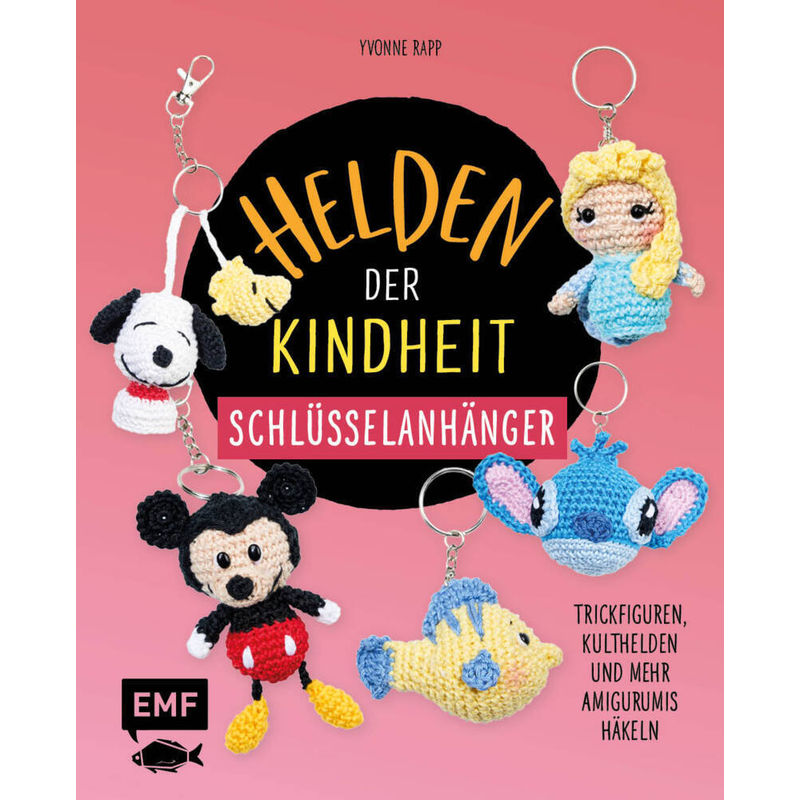Helden Der Kindheit - Schlüsselanhänger - Yvonne Rapp, Kartoniert (TB) von EDITION,MICHAEL FISCHER