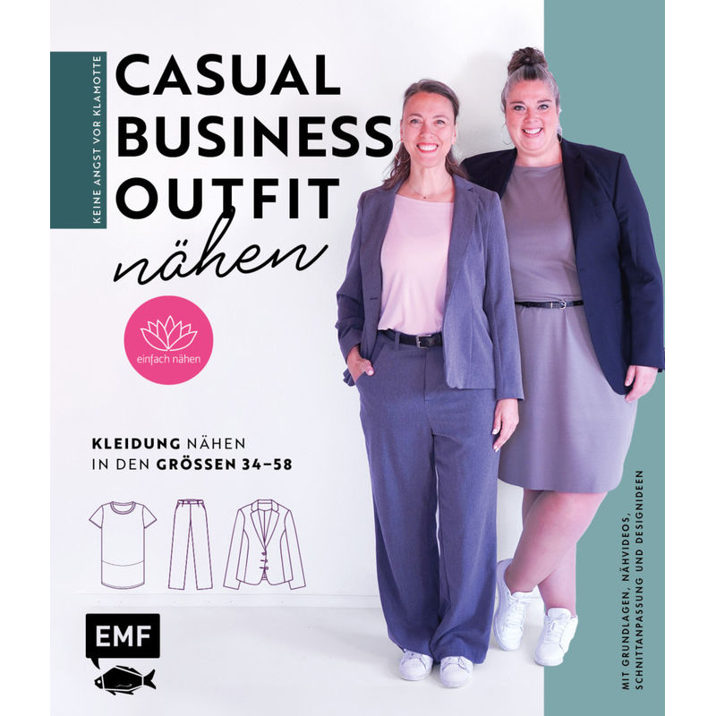 Keine Angst Vor Klamotte - Casual Business-Outfit Nähen Von Anna Einfach Nähen - Anna Stallmeyer, Gebunden von EDITION,MICHAEL FISCHER