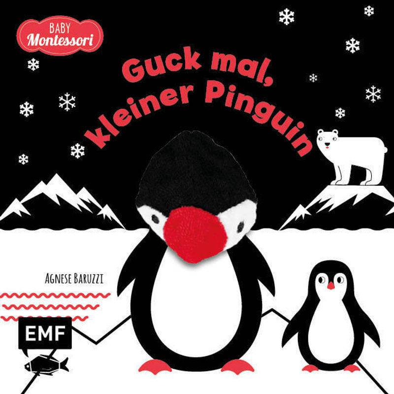 Kontrastbuch Für Babys: Guck Mal, Kleiner Pinguin, Gebunden von EDITION,MICHAEL FISCHER