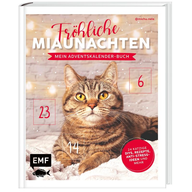 Mein Adventskalender-Buch: Fröhliche Miaunachten - Jessica Lorente, Gebunden von EDITION,MICHAEL FISCHER