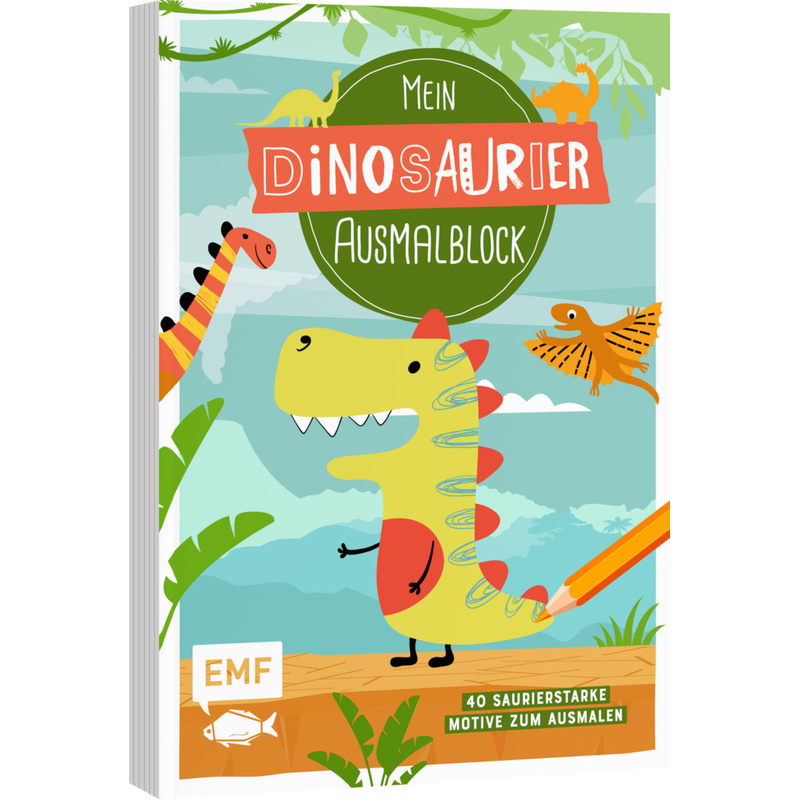 Mein Dinosaurier-Ausmalblock, Kartoniert (TB) von EDITION,MICHAEL FISCHER
