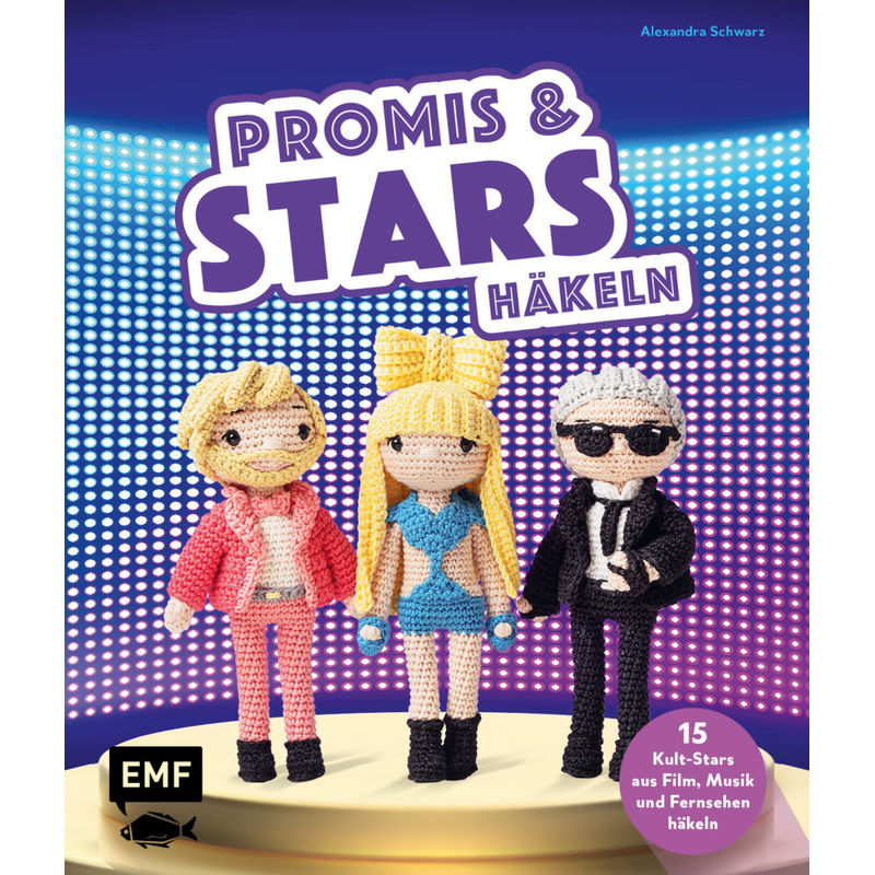 Promis Und Stars Häkeln - Alexandra Schwarz, Kartoniert (TB) von EDITION,MICHAEL FISCHER
