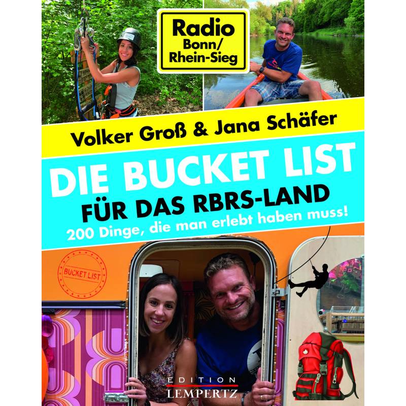 Die Bucket List Für Das Rbrs-Land - Volker Groß, Jana Schäfer, Gebunden von EDITION LEMPERTZ