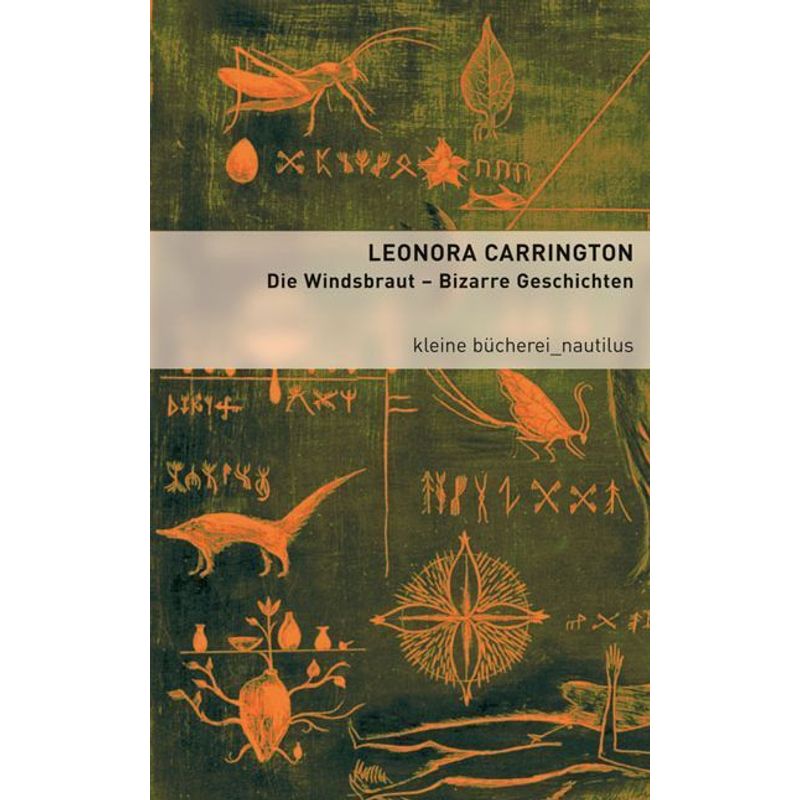 Die Windsbraut - Leonora Carrington, Kartoniert (TB) von EDITION NAUTILUS