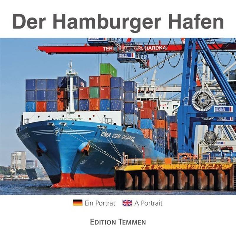Der Hamburger Hafen - Ernst Chr. Schütt, Gebunden von EDITION TEMMEN