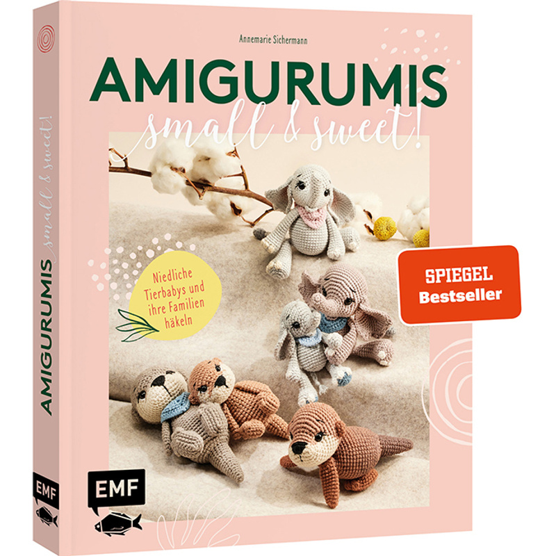 Amigurumis - small and sweet! - Annemarie Sichermann, Kartoniert (TB) von EMF Edition Michael Fischer