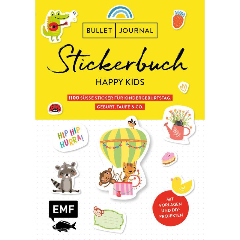Bullet Journal - Stickerbuch Happy Kids: 1100 Süße Sticker Für Kindergeburtstag, Geburt, Taufe & Co., Kartoniert (TB) von EDITION,MICHAEL FISCHER