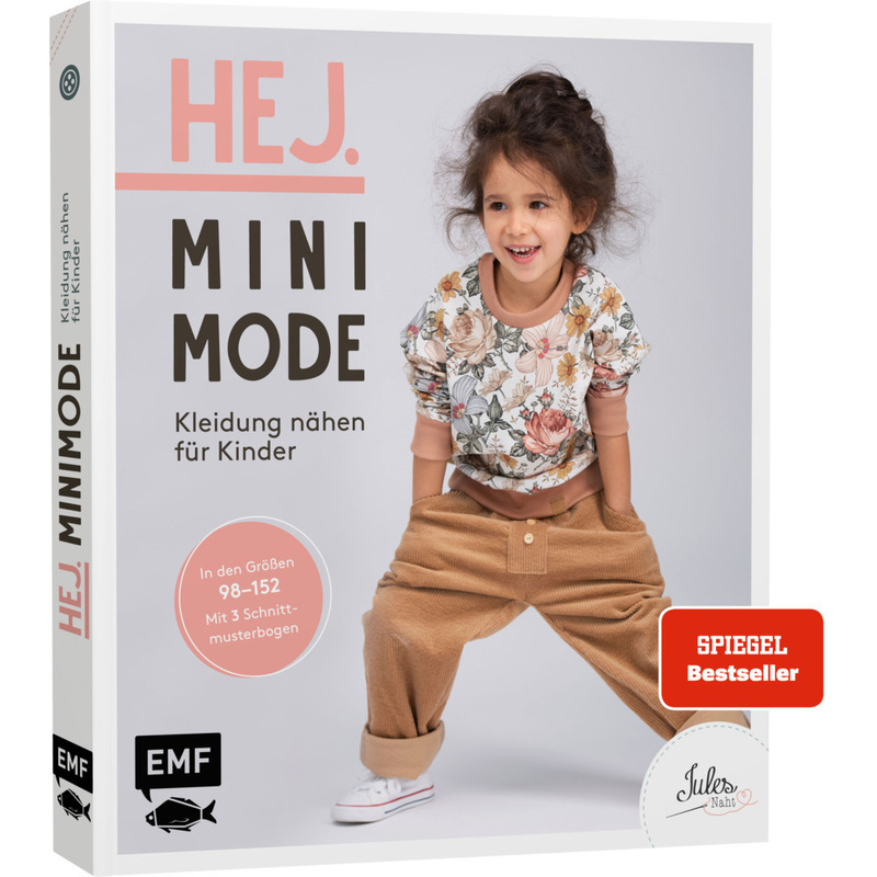Hej. Minimode - Kleidung nähen für Kinder - JULESNaht, Gebunden von EMF Edition Michael Fischer