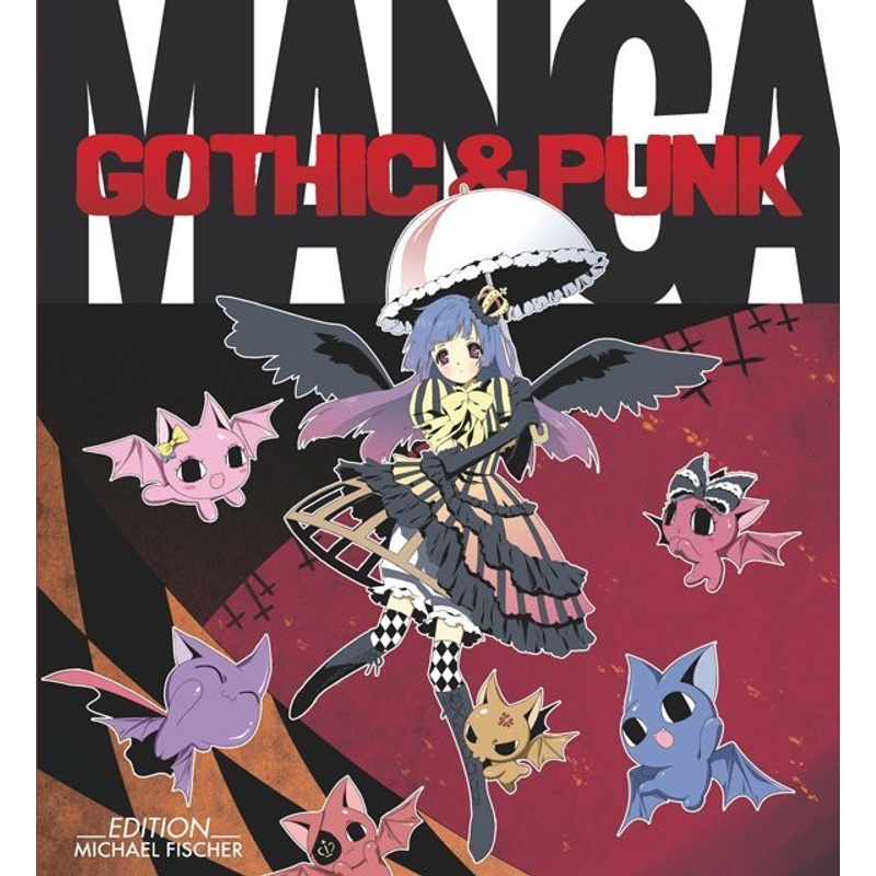 Manga - Gothic & Punk - Kamikaze Factory, Kartoniert (TB) von EDITION,MICHAEL FISCHER
