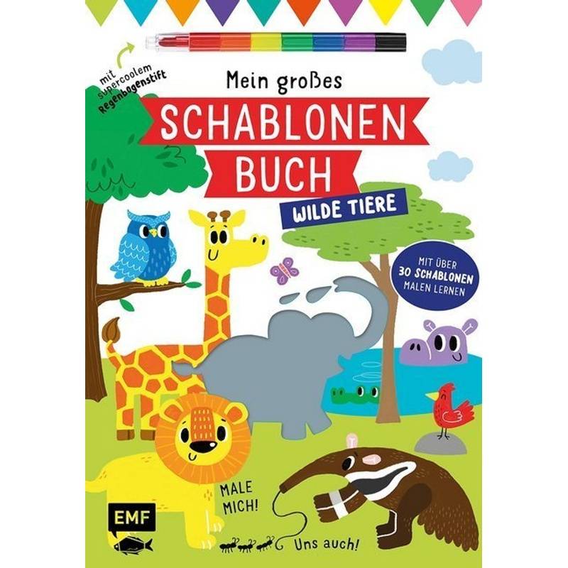 Mein Großes Schablonen-Buch - Wilde Tiere - Elizabeth Golding, Kartoniert (TB) von EDITION,MICHAEL FISCHER