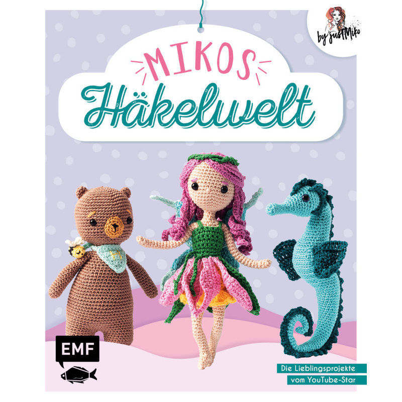 Mikos Häkelwelt - Jacqueline Annecke, Kartoniert (TB) von EDITION,MICHAEL FISCHER