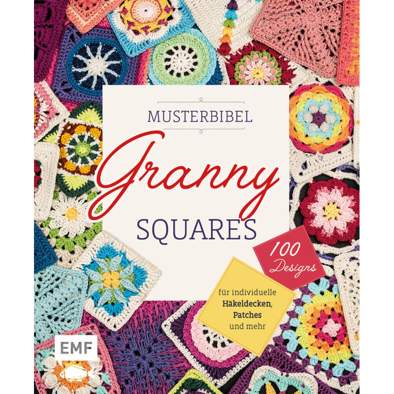 Musterbibel Granny Squares, Kartoniert (TB) von EDITION,MICHAEL FISCHER