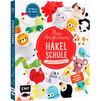 Buch "Die Mini-Amigurumi-Häkelschule" Buch "Die Mini-Amigurumi-Häkelschule" von EMF
